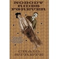 thumbnail image 1 of Nobody Rides Forever (Paperback), 1 of 1