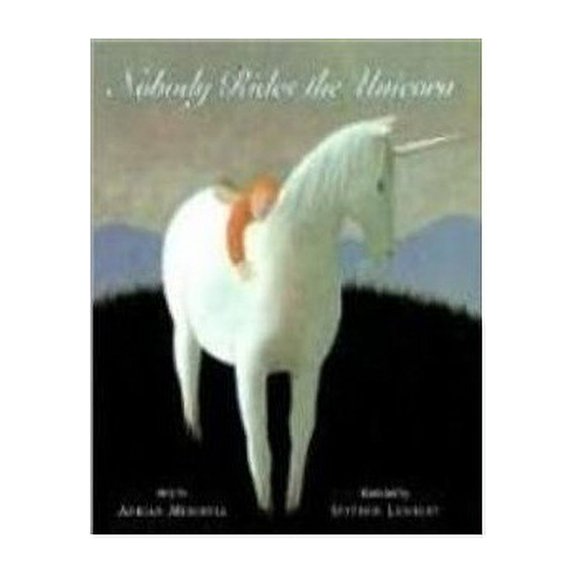Pre-Owned Nobody Rides the Unicorn Paperback