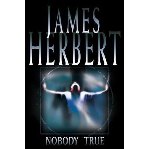 Pre-Owned Nobody True (Paperback) 0330411675 9780330411677