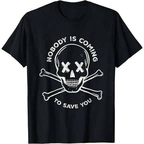 Nobody is Coming to Save You Bodybuilder Skull Gym Trainer T-Shirt, Unisex T-Shirt