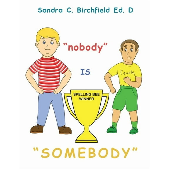 Nobody is Somebody, (Paperback)