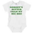 thumbnail image 1 of Nobody's Better Than My Big Bro Cute Romper Boys or Girls Infant Baby Brisco Brands 12M, 1 of 6