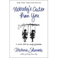 thumbnail image 1 of Nobody's Cuter than You : A Memoir about the Beauty of Friendship (Paperback), 1 of 2