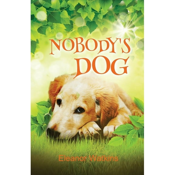 Nobody's Dog, (Paperback)