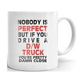 thumbnail image 1 of Nobody's Perfect Except D/W TRUCK Drive Coffee Tea Ceramic Mug Office Work Cup Gift 15oz, 1 of 3