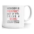 thumbnail image 1 of Nobody's Perfect Except ECHO Drive Coffee Tea Ceramic Mug Office Work Cup Gift 15 oz, 1 of 3