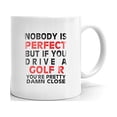 thumbnail image 1 of Nobody's Perfect Except GOLF R Drive Coffee Tea Ceramic Mug Office Work Cup Gift15 oz, 1 of 3