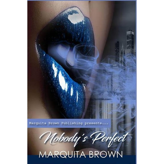 Nobodys Perfect Nobody's Perfect: The Beginning, Book 1, (Paperback)