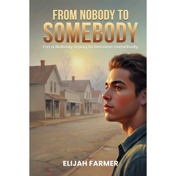 Nobody to Somebody, (Paperback)