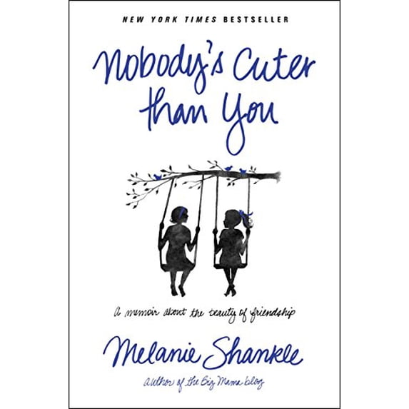 Pre-Owned Nobody's Cuter Than You: A Memoir about the Beauty of Friendship (Paperback) 1414397488 9781414397481