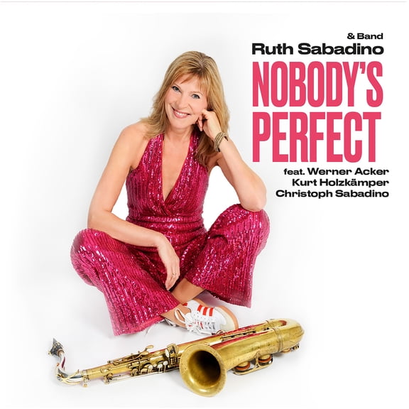 Ruth Sabadino - Nobodys Perfect [COMPACT DISCS]