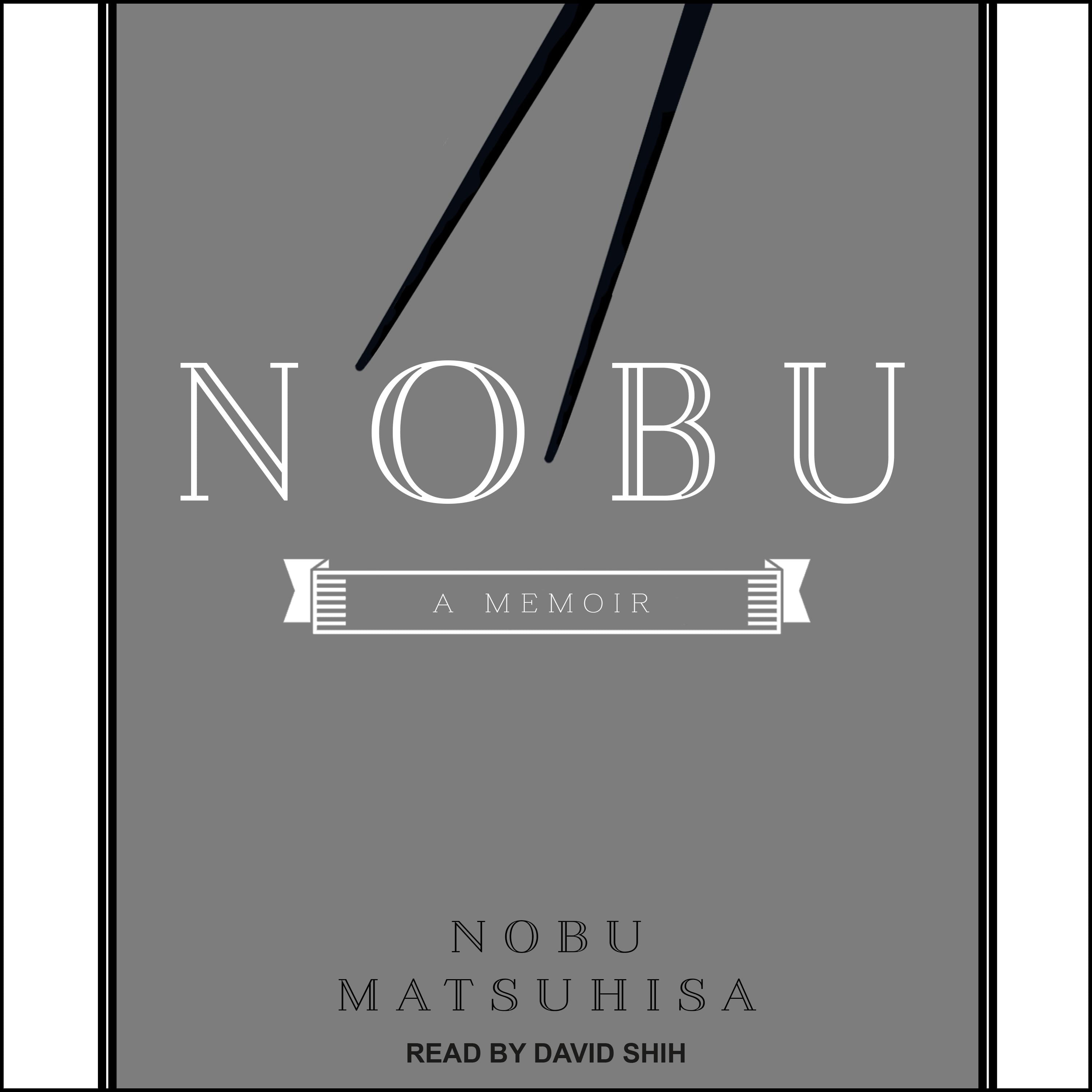 Nobu: A Memoir (Audiobook)