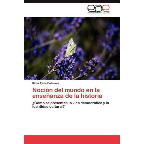 Noción del mundo en la enseñanza de la historia (Paperback)
