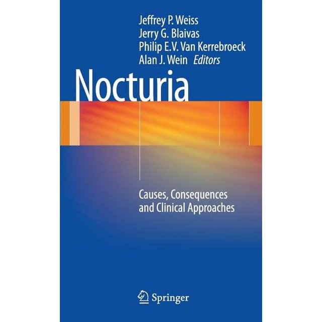 Nocturia Causes, Consequences and Clinical Approaches (Hardcover)