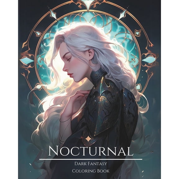 Nocturnal- Dark Fantasy Coloring Book: Nocturnal- Dark Fantasy Coloring Book 2: Haunting Portraits of Mystic, Creepy, Enchanting and Gorgeous Women. Green Witches, Enigmatic Moon Childs, Ominous Fairi