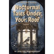 Nocturnal Tales Under Your Roof, Paperback