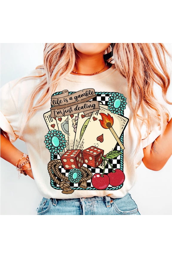 Life Is A Gamble Shirt Turquoise Western Country Shirt, Wild West Gifts SAND S-5XL