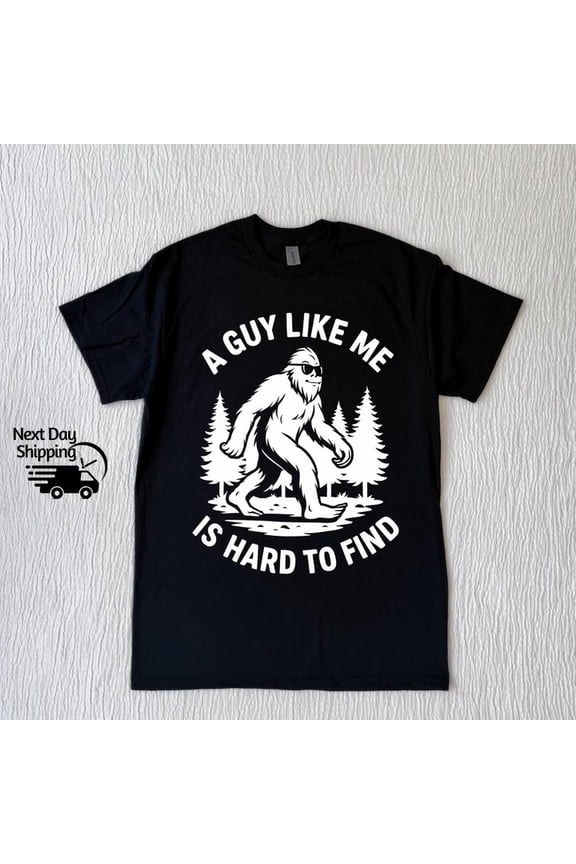 Retro A Guy Like Me Is Hard To Find Shirt, Bigfoot Shirt, Teenager Gift BLACK S-5XL