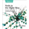 thumbnail image 1 of Node.Js the Right Way: Practical, Server-Side JavaScript That Scales (Paperback), 1 of 1