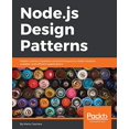 thumbnail image 1 of Pre-Owned Node.js Design Patterns: Master a series of patterns and techniques to create modular, scalable, and efficient applications Paperback, 1 of 1