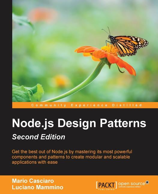 Node.js Design Patterns - Second Edition: Master best practices to ...