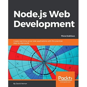 Pre-Owned Node.js Web Development - Third Edition: Create real-time server-side applications with this practical, step-by-step guide (Paperback) 1785881507 9781785881503