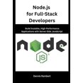 thumbnail image 1 of Node.js for Full-Stack Developers: Build Scalable, High-Performance Applications with Server-Side JavaScript, (Paperback), 1 of 1
