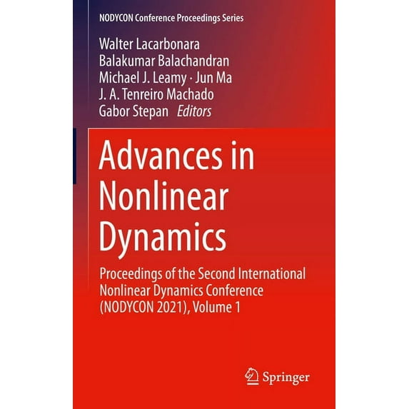 Nodycon Conference Proceedings Advances in Nonlinear Dynamics: Proceedings of the Second International Nonlinear Dynamics Conference (Nodycon 2021), Vo, (Hardcover)