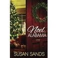 thumbnail image 1 of Pre-Owned Noel, Alabama: An Alabama Christmas Romance Paperback, 1 of 1