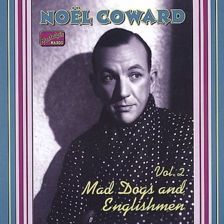 Noel Coward - Vol. 2-Mad Dogs & Englishmen-C - Opera / Vocal - CD