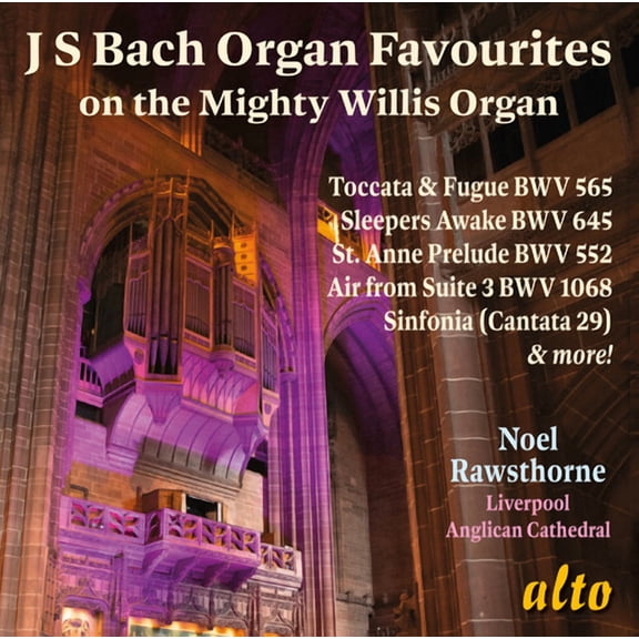 Noel Rawsthorne - J.S. Bach: Organ Favourites - Music & Performance - CD
