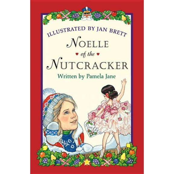 Noelle of the Nutcracker, (Paperback)