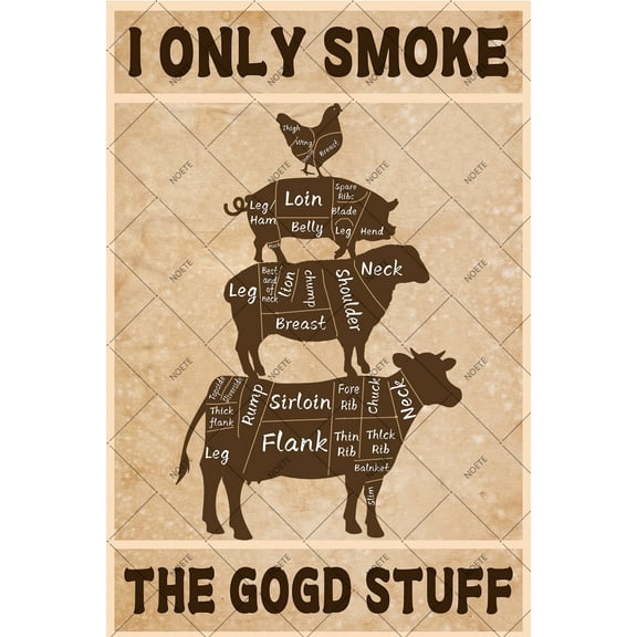 Noete BBQ Decor Metal Sign "I Only Smoke The Good Stuff" Retro Vintage Tin Sign for Kitchen, Home, Bar, Cafe Rustic Wall Art 12x16 Inch