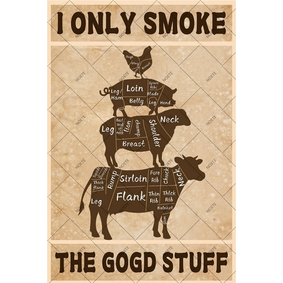 Noete BBQ Decor Metal Sign "I Only Smoke The Good Stuff" Retro Vintage Tin Sign for Kitchen, Home, Bar, Cafe Rustic Wall Art 8x12 Inch
