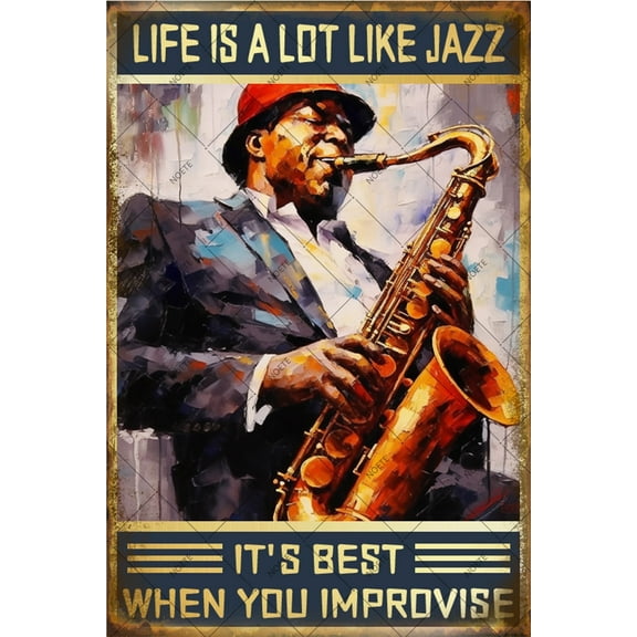 Noete Jazz Metal Tin Signs 12x16 Inch Retro Saxophone Decor with "Life is A Lot Like Jazz" Quote, Vintage Wall Art for Home, Garage, Bar & Man Cave