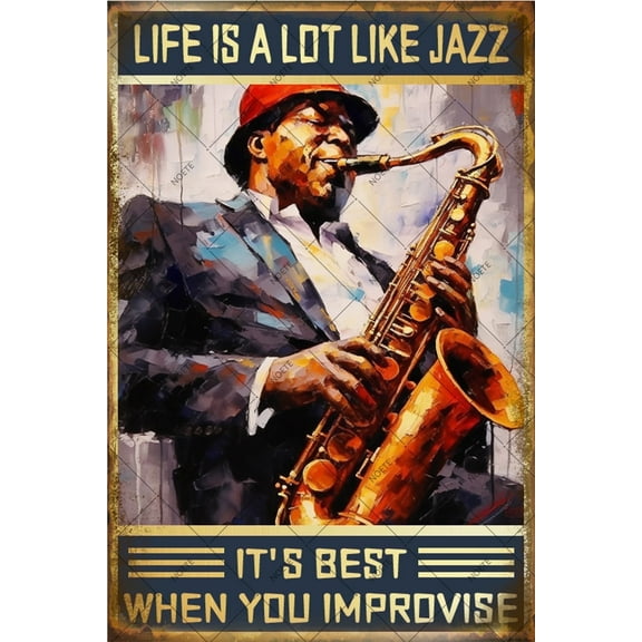 Noete Jazz Metal Tin Signs 8x12 Inch Retro Saxophone Decor with "Life is A Lot Like Jazz" Quote, Vintage Wall Art for Home, Garage, Bar & Man Cave