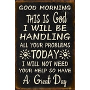 Noete Metal Sign "Good Morning This is God I Will Handle All Your Problems" Funny Christian Wall Plaque, 8x12 Inch Inspirational Tabletop Decor for Home & Office