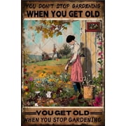 Noete Vintage Garden Sign Funny 8x12 Inch Metal Tin Sign for Outdoor Decor "You Dont Stop Gardening When You Get Old" Rustic Farmhouse Garden Sign for Yard, Patio & Shed
