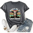 thumbnail image 1 of Noffish Women Don't Be A Salty Heifer T-Shirt Loose Popular Short Sleeve Funny Cow Shirt, 1 of 3