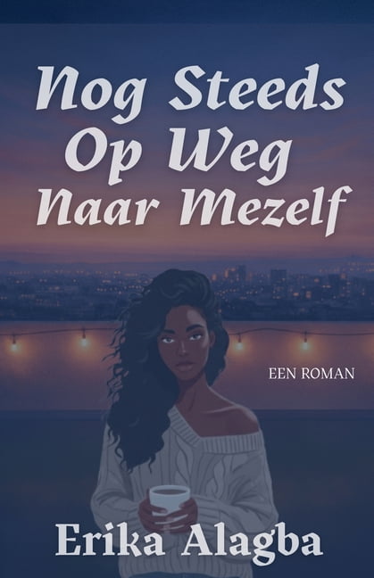 Nog Steeds Op Weg Naar Mezelf, (Paperback)