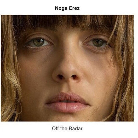 Noga Erez - Off The Radar - Music & Performance - CD