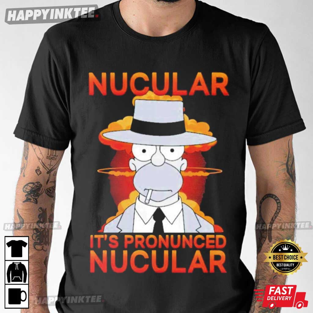 Noir Homer Simpsons Nuclear It’s Pronounced Nucular TShirt