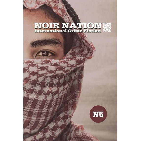 Noir Nation No. 5: Jihad and Its Metaphors (Paperback) by Jonathan Sturak, Barbie Wilde, Doug Levy