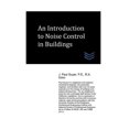 thumbnail image 1 of Noise and Vibration Control: An Introduction to Noise Control in Buildings (Paperback), 1 of 1
