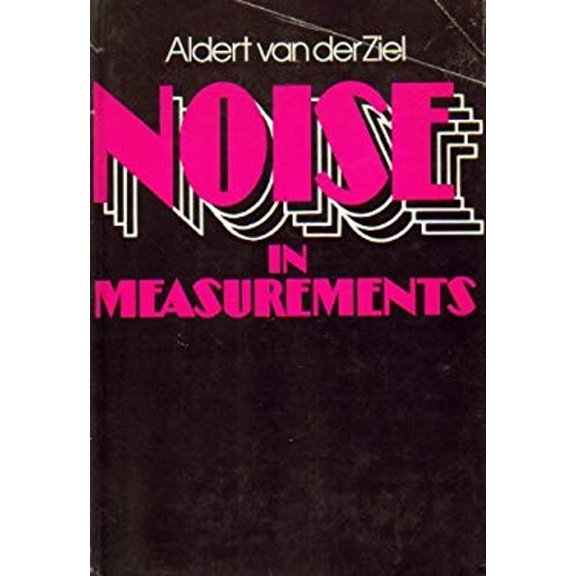 Pre-Owned Noise in Measurements (Hardcover) 0471898953 9780471898955