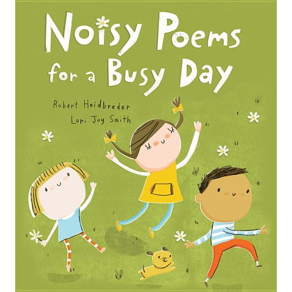 Noisy Poems for a Busy Day (Hardcover)