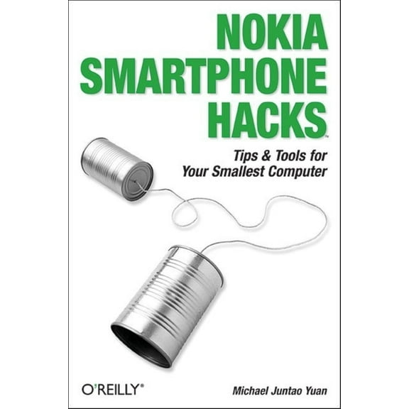 Nokia Smartphone Hacks: Tips & Tools for Your Smallest Computer (Paperback)