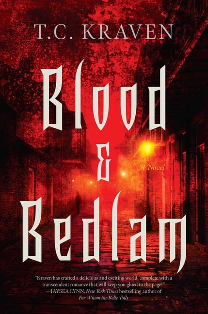 Nola After Dark Blood & Bedlam: A Nola After Dark Novel, Book 1, (Hardcover)