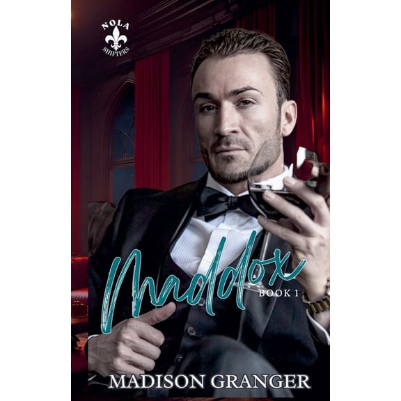 Nola Shifters Maddox, Book 1, (Paperback)