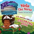 thumbnail image 1 of Nola the Nurse: Coloring Books: Nola The Nurse Remembers Hurricane Katrina Coloring Book (Paperback), 1 of 1